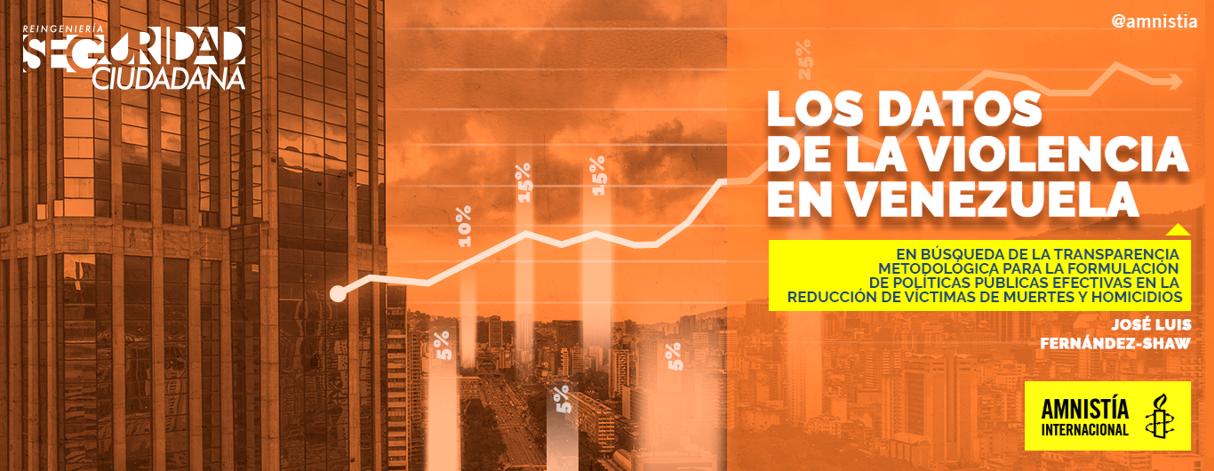 Violencia en Venezuela Transparencia para construir políticas públicas